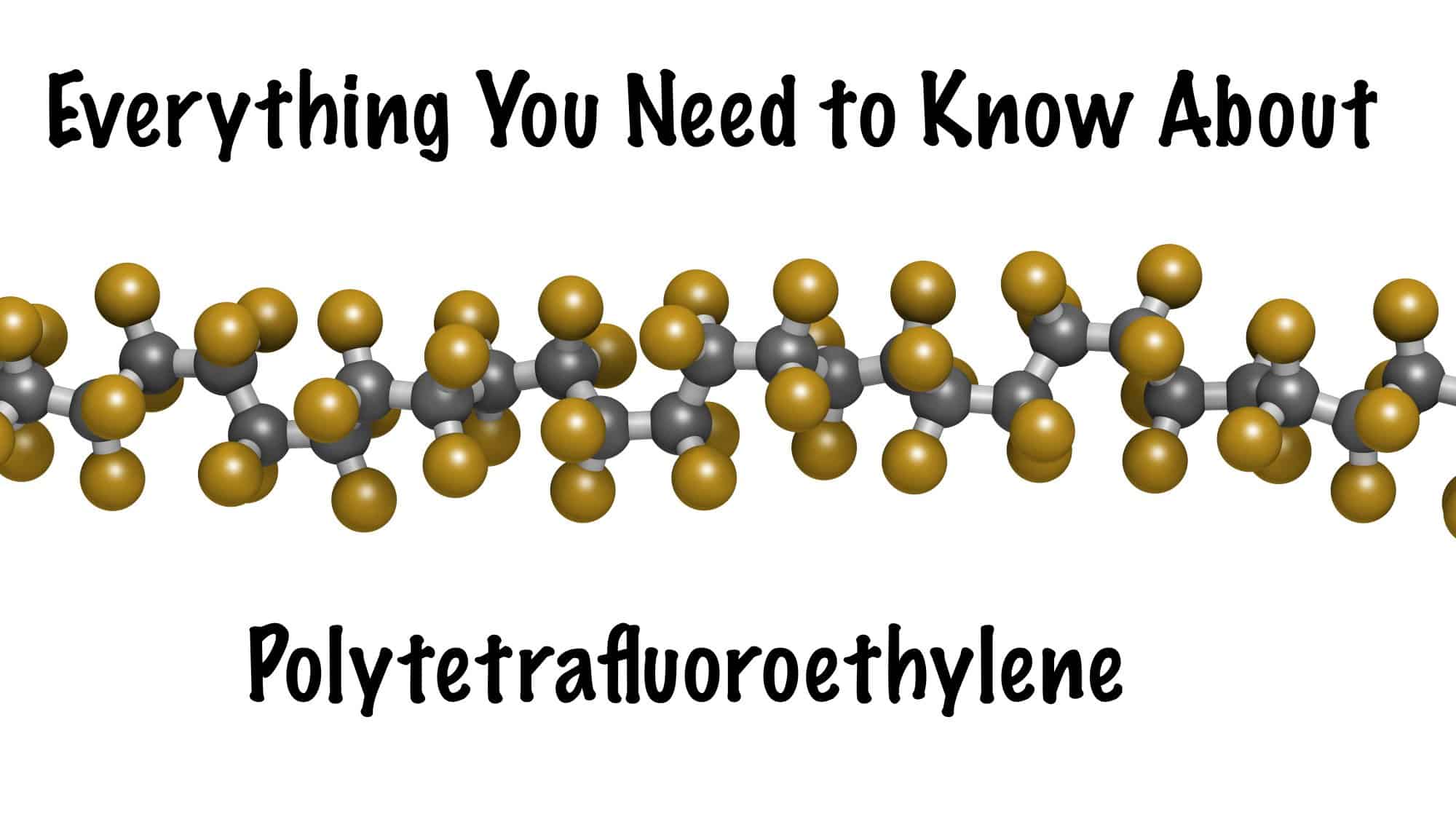 polytetrafluoroethylene uses